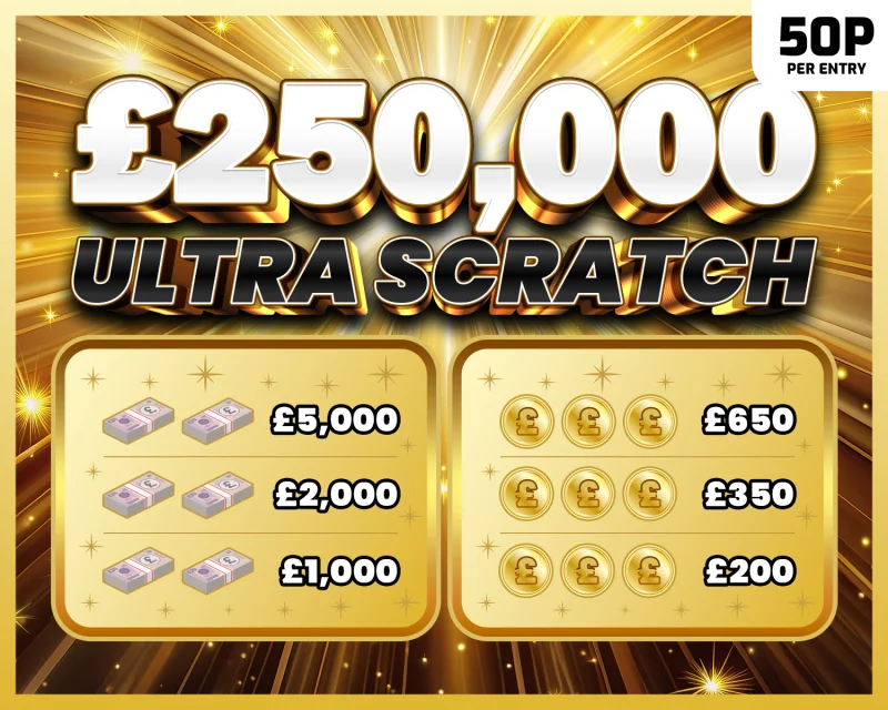The £250,000 Ultra Scratch!