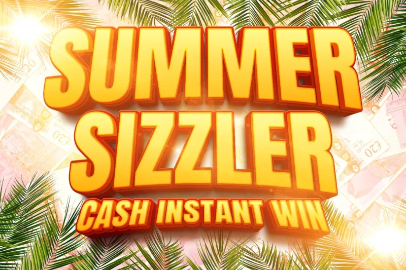 Summer Sizzler - Cash Instant Win