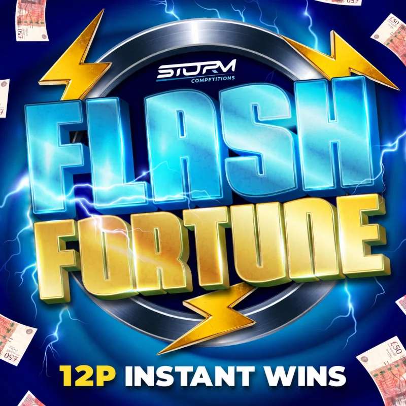 Flash Fortune Cash Instant Wins – 2,000 Prizes – £20,000 Prize Fund