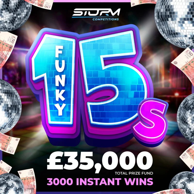 Funky 15’s Instant Wins – 3,000 Prizes – £35,000 Prize Fund