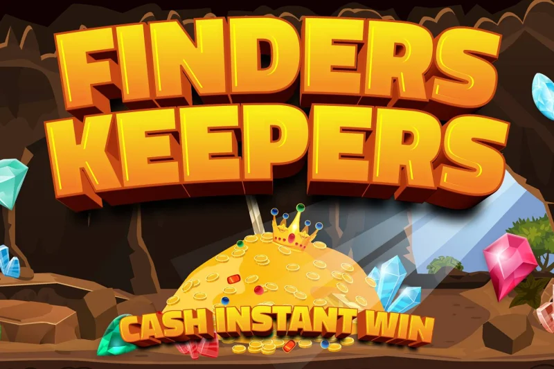 Finders Keepers - Cash Instant Win
