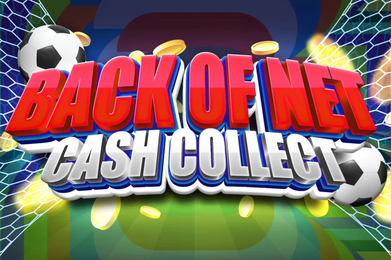 Back Of Net Cash Collect - Cash Instant Win