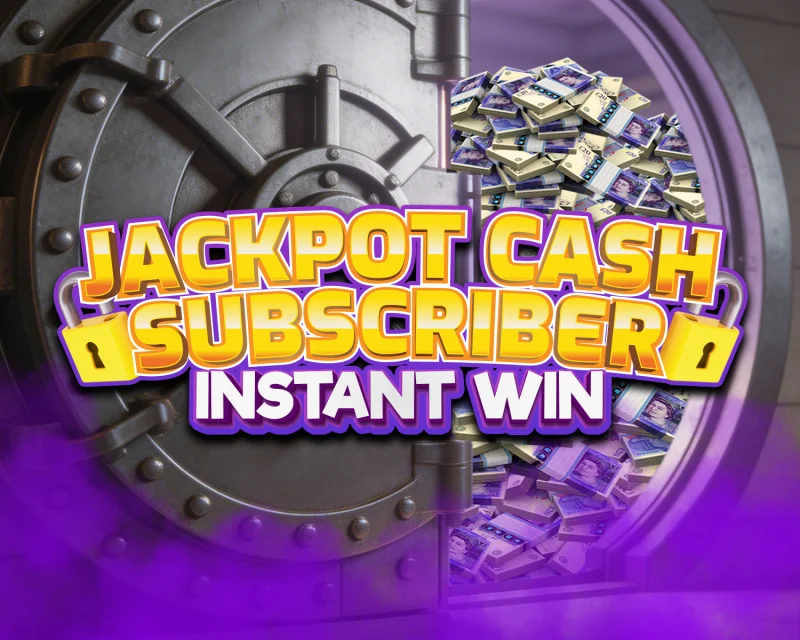 Jackpot Cash Subscriber Exclusive Instant Win!
