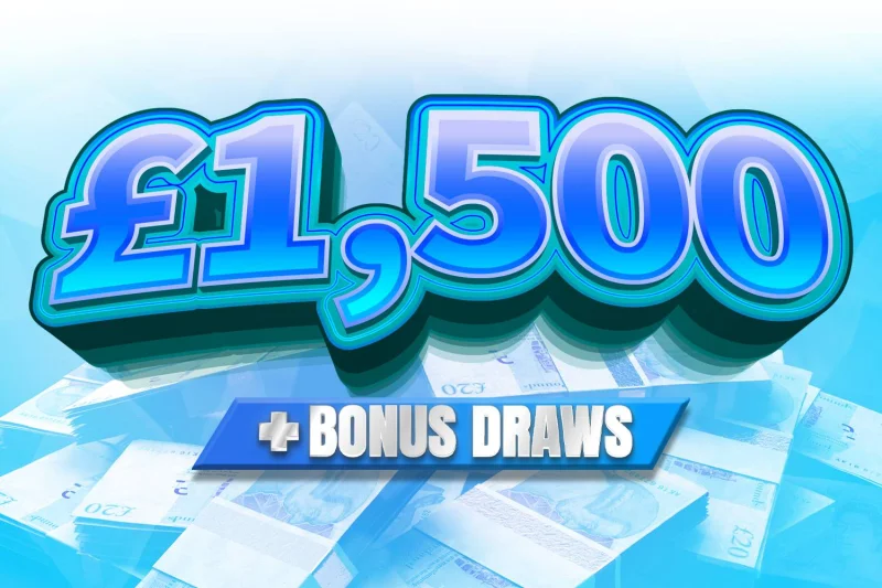 Win £1,500 Tax Free Cash + Bonus Draw