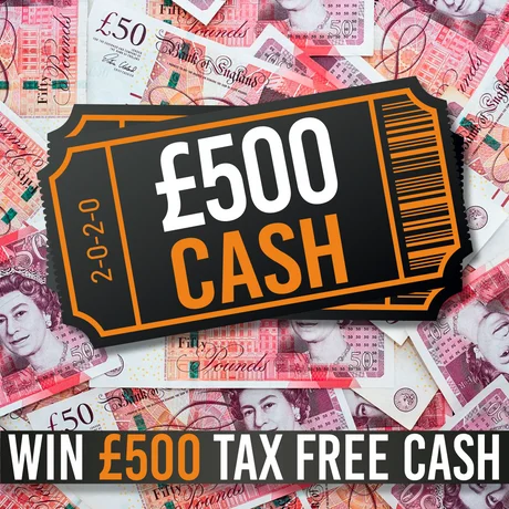 £500 TAX FREE CASH 19th May 26
